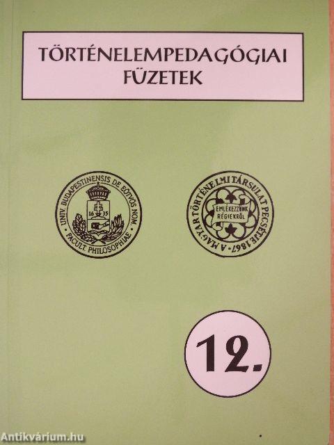 Történelempedagógiai füzetek 12.