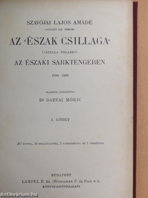 Az «Észak Csillaga» («Stella Polare») az Északi Sarktengeren 1899-1900 I-II.