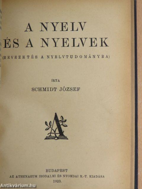 A szanszkrit irodalom története/A nyelv és a nyelvek/A római irodalom kistükre