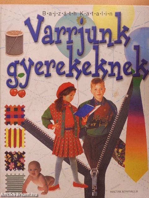 Varrjunk gyerekeknek