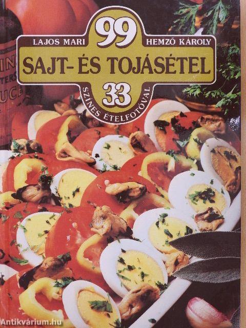 99 sajt- és tojásétel 33 színes ételfotóval