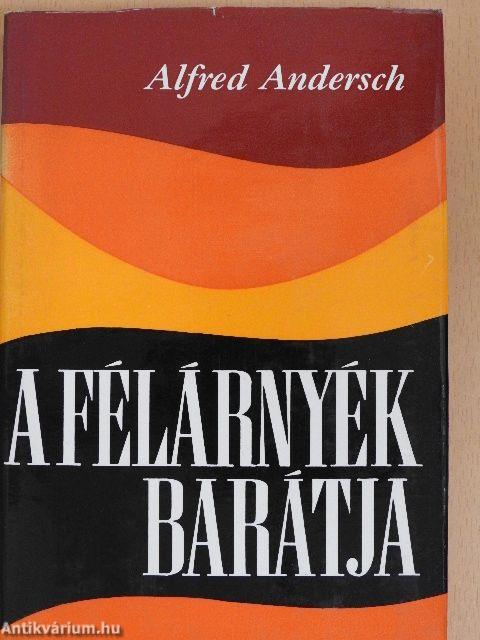 A félárnyék barátja