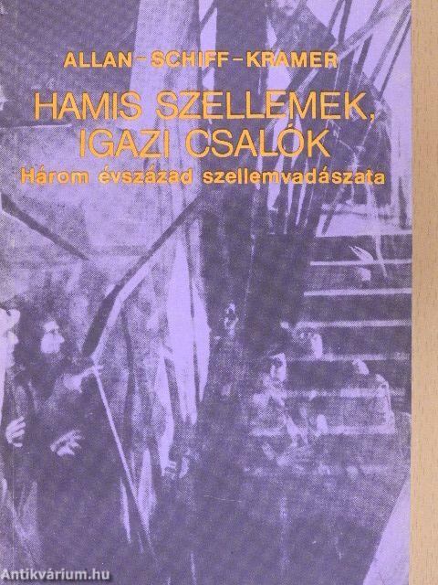 Hamis szellemek, igazi csalók