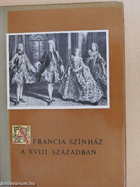 A francia színház a XVIII. században