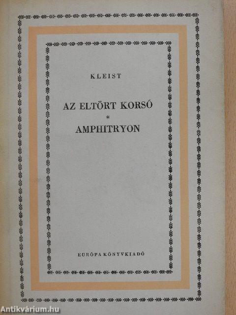 Az eltört korsó/Amphitryon