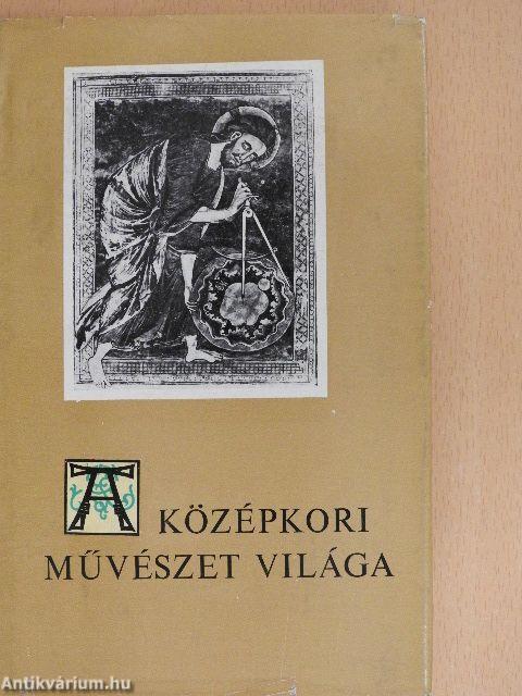 A középkori művészet világa