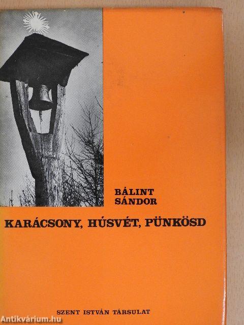 Karácsony, húsvét, pünkösd