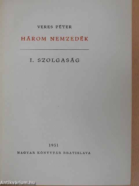 Három nemzedék I.