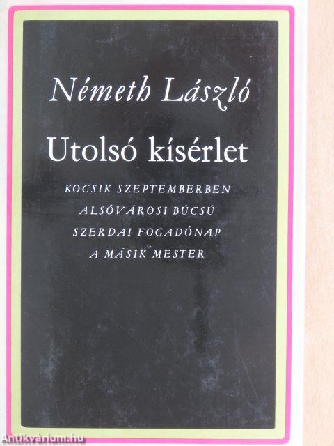 Utolsó kísérlet I-II.