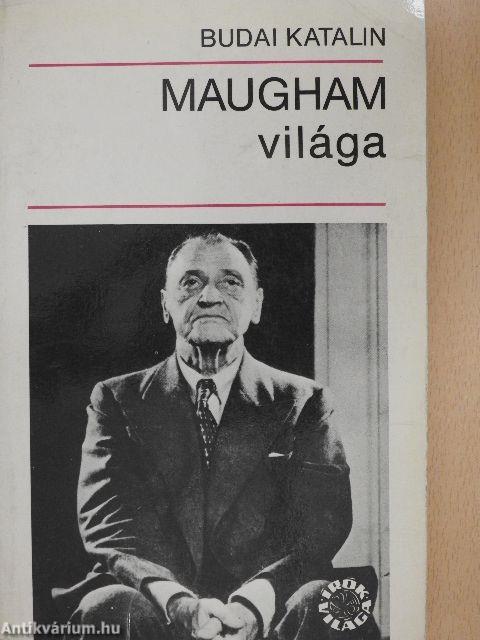 Maugham világa