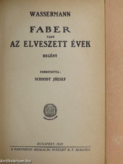 Faber vagy az elveszett évek