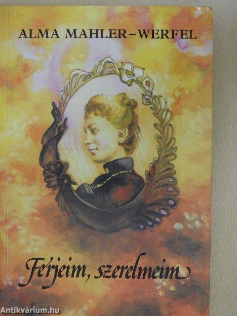 Férjeim, szerelmeim