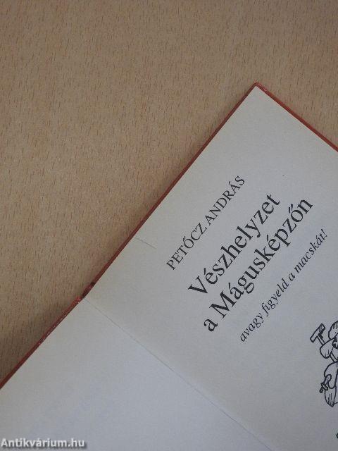 Vészhelyzet a Mágusképzőn