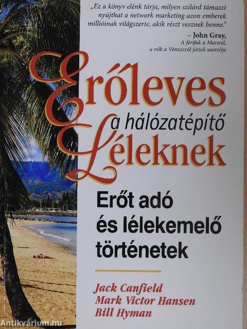 Erőleves a hálózatépítő Léleknek