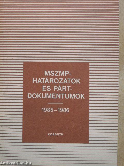 MSZMP-határozatok és pártdokumentumok