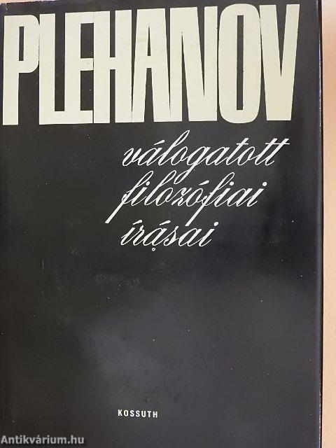 Plehanov válogatott filozófiai írásai