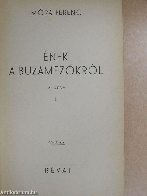 Ének a búzamezőkről I-II.