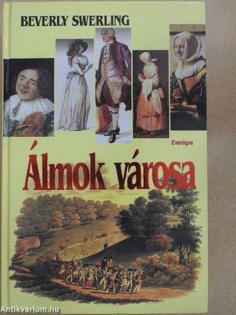 Álmok városa