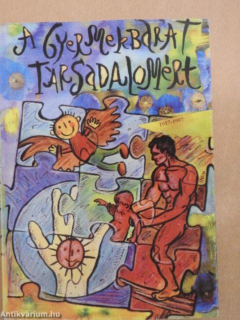 A gyermekbarát társadalomért