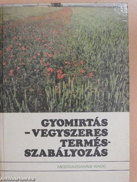 Gyomirtás-vegyszeres termésszabályozás