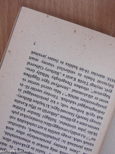 "Sok dolgot próbála Bethlen Gábor..."