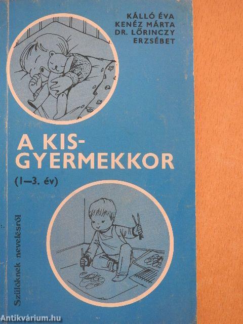 A kisgyermekkor