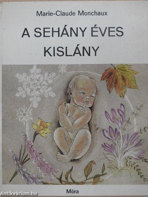 A sehány éves kislány