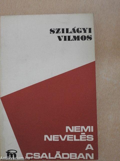 Nemi nevelés a családban