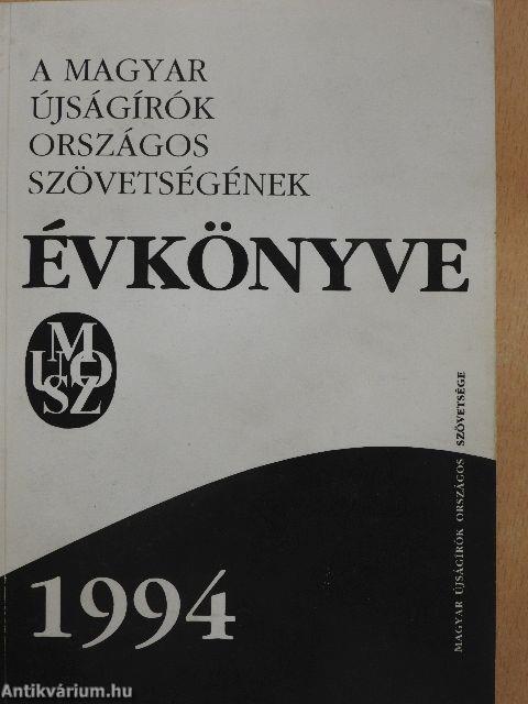 A Magyar Újságírók Országos Szövetségének Évkönyve 1994