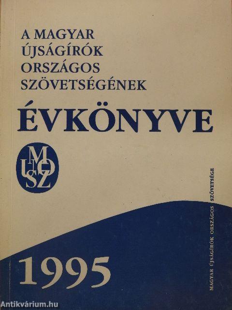 A Magyar Újságírók Országos Szövetségének Évkönyve 1995