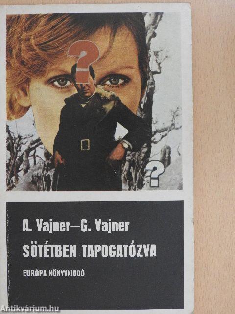 Sötétben tapogatózva