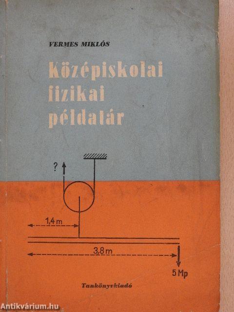 Középiskolai fizikai példatár