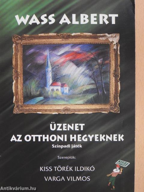 Üzenet az otthoni hegyeknek (dedikált példány)