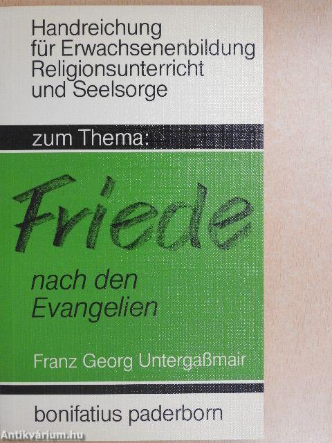 Zum Thema "Friede" nach den Evangelien
