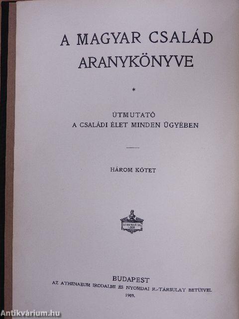 A magyar család aranykönyve I-III.