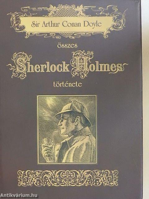 Sir Arthur Conan Doyle összes Sherlock Holmes története I.