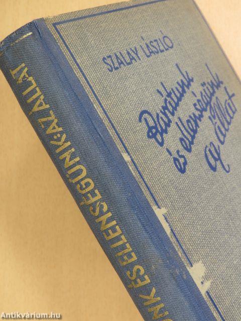 Barátunk és ellenségünk az állat