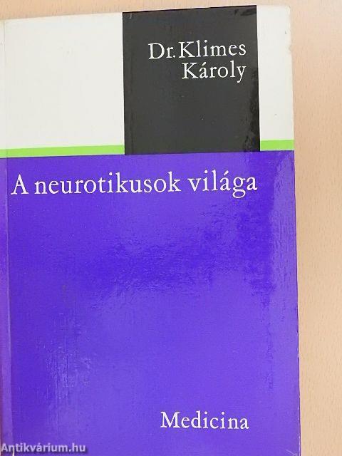 A neurotikusok világa