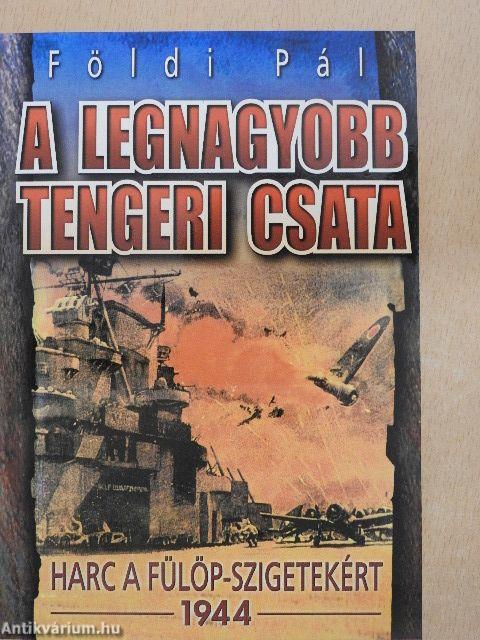 A legnagyobb tengeri csata