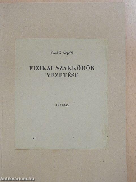 Fizikai szakkörök vezetése