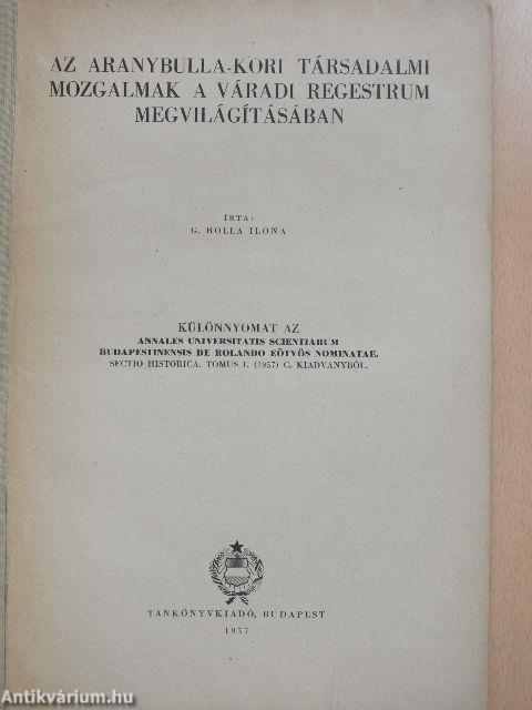 Az aranybulla-kori társadalmi mozgalmak a Váradi Regestrum megvilágításában