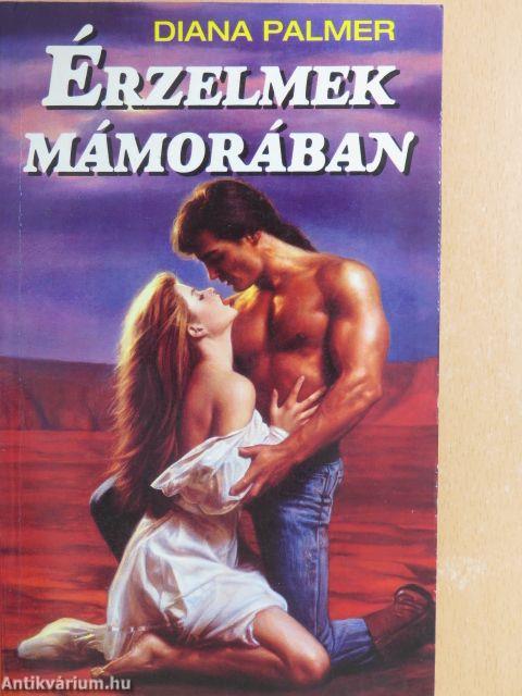 Érzelmek mámorában