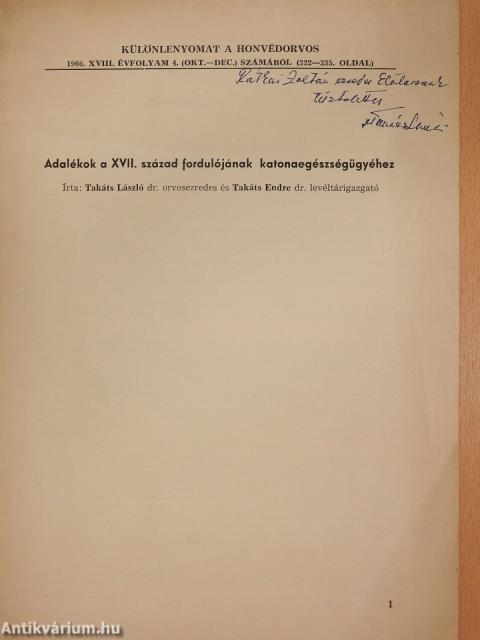 Adalékok a XVII. század fordulójának katonaegészségügyéhez (dedikált példány)