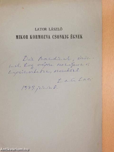 Mikor kormozva csonkig égnek (számozott, dedikált példány)