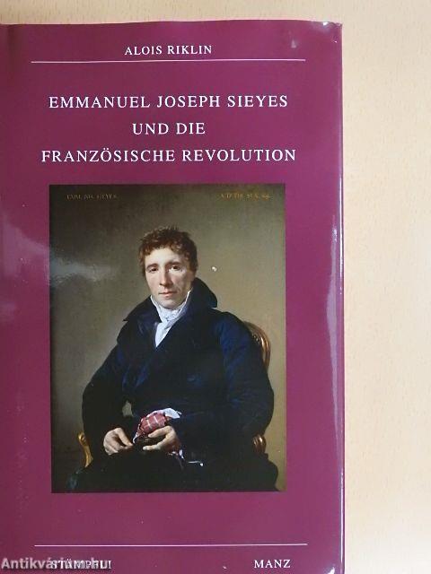 Emmanuel Joseph Sieyes und die Französische Revolution