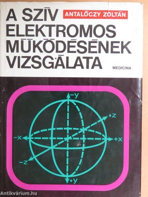 A szív elektromos működésének vizsgálata