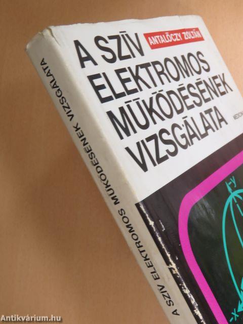 A szív elektromos működésének vizsgálata