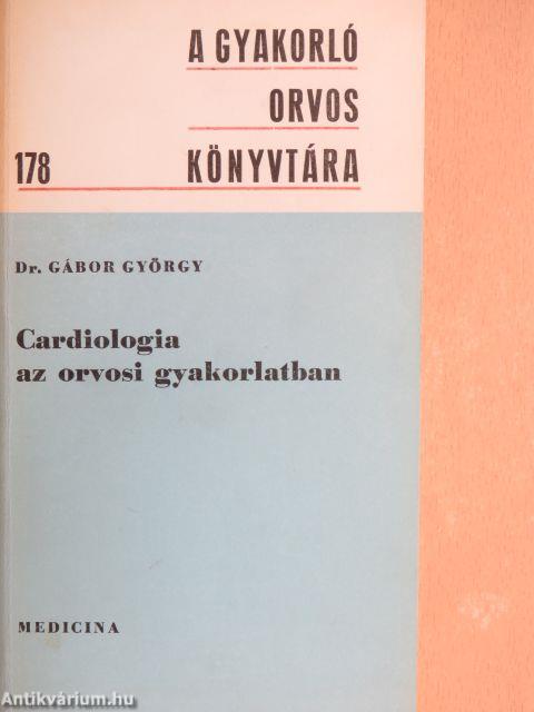Cardiologia az orvosi gyakorlatban