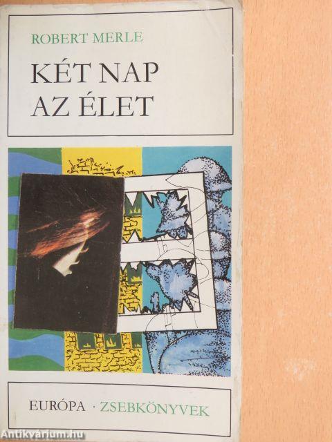 Két nap az élet