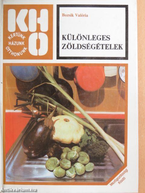 Különleges zöldségételek